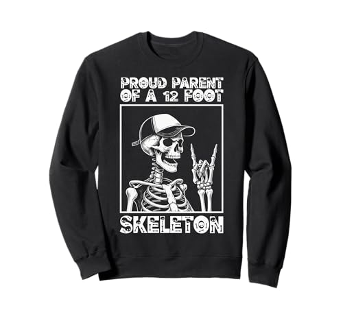 Stolze Eltern eines 3,6 m großen Skeletts, Halloween Sweatshirt von Halloween Clothing & Costumes