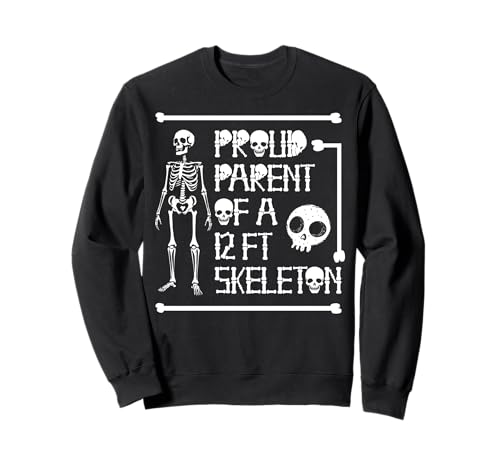 Stolze Eltern eines 3,6 m großen Skeletts, Halloween Sweatshirt von Halloween Clothing & Costumes