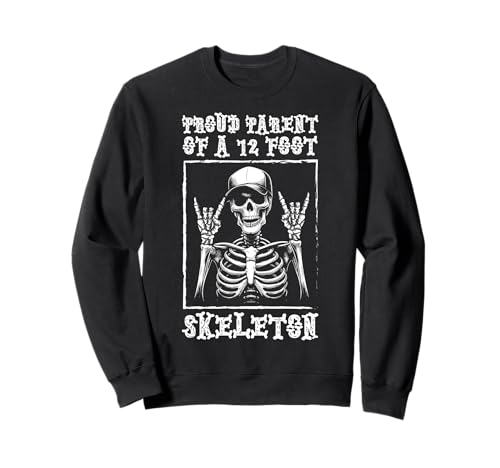 Stolze Eltern eines 3,6 m großen Skeletts, Halloween Sweatshirt von Halloween Clothing & Costumes