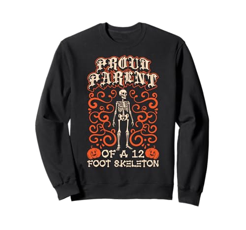 Stolze Eltern eines 3,6 m großen Skeletts, Halloween Sweatshirt von Halloween Clothing & Costumes