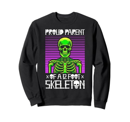 Stolze Eltern eines 3,6 m großen Skeletts, Halloween Sweatshirt von Halloween Clothing & Costumes