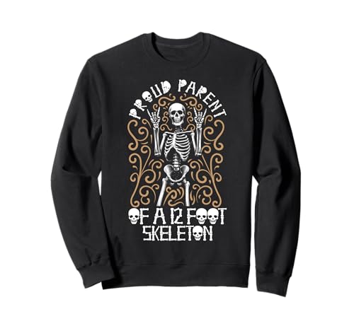 Stolze Eltern eines 3,6 m großen Skeletts, Halloween Sweatshirt von Halloween Clothing & Costumes