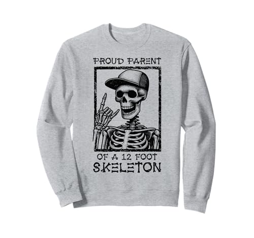Stolze Eltern eines 3,6 m großen Skeletts, Halloween Sweatshirt von Halloween Clothing & Costumes