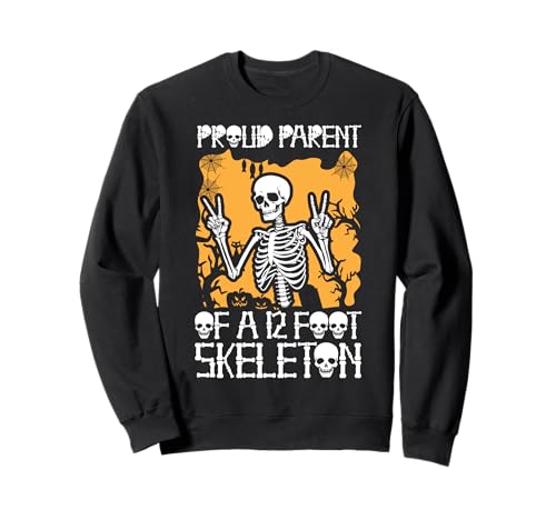 Stolze Eltern eines 3,6 m großen Skeletts, Halloween Sweatshirt von Halloween Clothing & Costumes