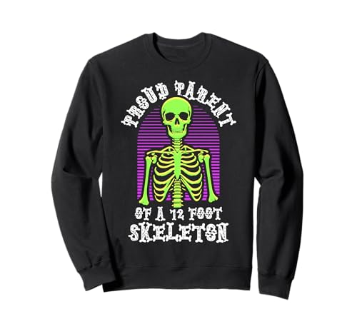 Stolze Eltern eines 3,6 m großen Skeletts, Halloween Sweatshirt von Halloween Clothing & Costumes