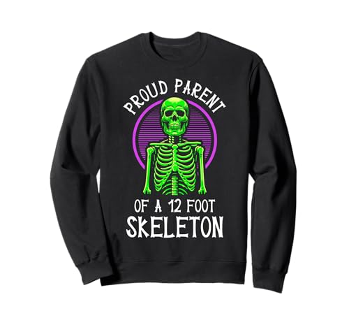 Stolze Eltern eines 3,6 m großen Skeletts, Halloween Sweatshirt von Halloween Clothing & Costumes