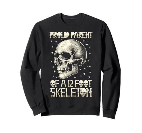 Stolze Eltern eines 3,6 m großen Skeletts, Halloween Sweatshirt von Halloween Clothing & Costumes