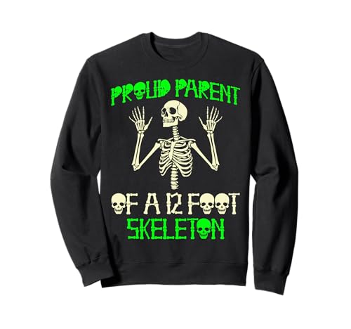 Stolze Eltern eines 3,6 m großen Skeletts, Halloween Sweatshirt von Halloween Clothing & Costumes