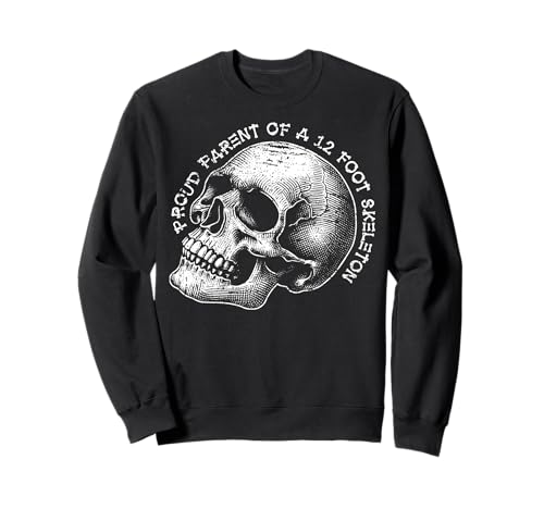 Stolze Eltern eines 3,6 m großen Skeletts, Halloween Sweatshirt von Halloween Clothing & Costumes