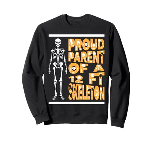 Stolze Eltern eines 3,6 m großen Skeletts, Halloween Sweatshirt von Halloween Clothing & Costumes