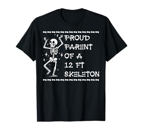 Stolze Eltern eines 3,6 m großen Skeletts, Halloween T-Shirt von Halloween Clothing & Costumes