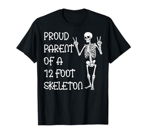Stolze Eltern eines 3,6 m großen Skeletts, Halloween T-Shirt von Halloween Clothing & Costumes