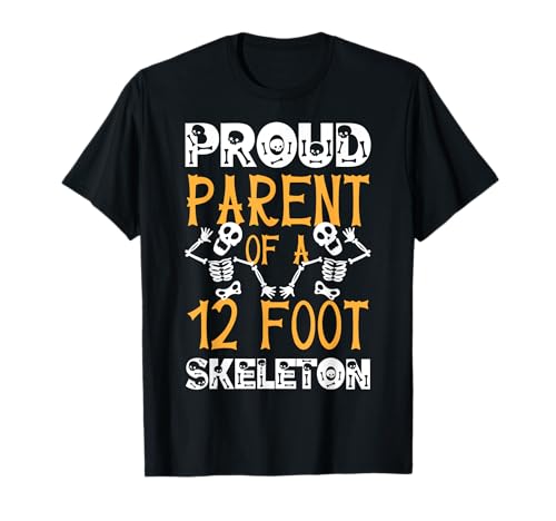 Stolze Eltern eines 3,6 m großen Skeletts, Halloween T-Shirt von Halloween Clothing & Costumes