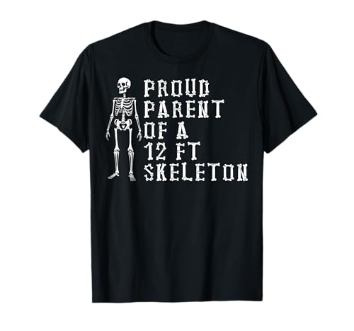 Stolze Eltern eines 3,6 m großen Skeletts, Halloween T-Shirt von Halloween Clothing & Costumes