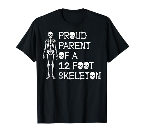 Stolze Eltern eines 3,6 m großen Skeletts, Halloween T-Shirt von Halloween Clothing & Costumes