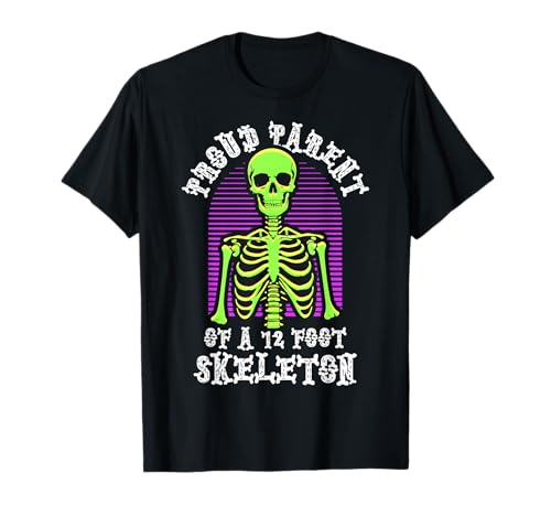 Stolze Eltern eines 3,6 m großen Skeletts, Halloween T-Shirt von Halloween Clothing & Costumes