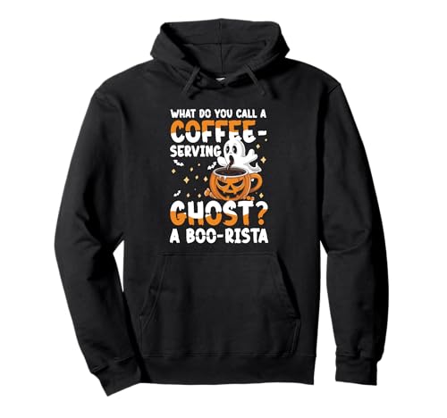 Wie nennt Man einen Coffee Serving Ghost A Boo Rista Pullover Hoodie Wie nennt Man einen Coffee Serving Ghost A Boo Rista Pullover Hoodie von Halloween Coffee Ghost Barista Pumpkin Humor