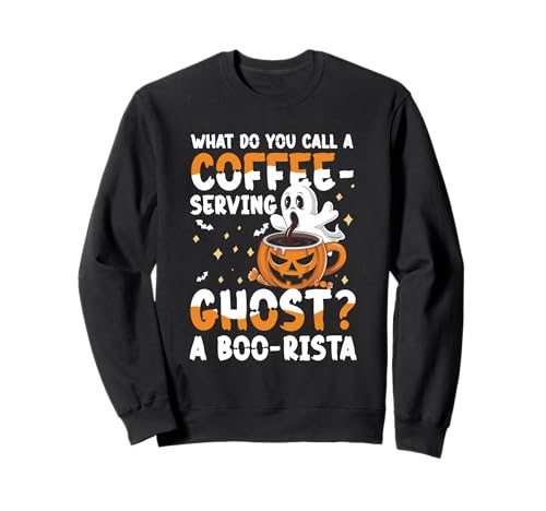 Wie nennt Man einen Coffee Serving Ghost A Boo Rista Sweatshirt Wie nennt Man einen Coffee Serving Ghost A Boo Rista Sweatshirt von Halloween Coffee Ghost Barista Pumpkin Humor