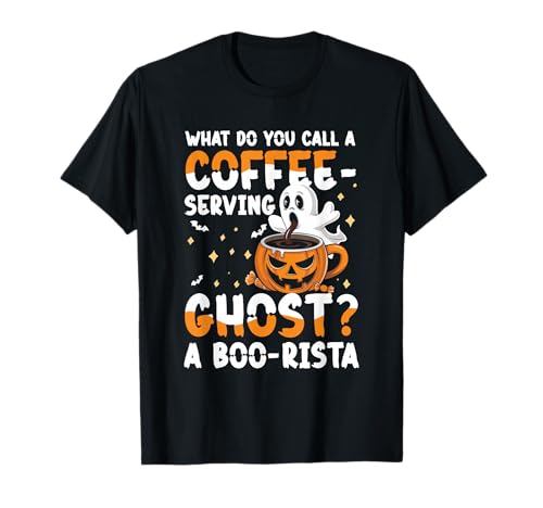 Wie nennt Man einen Coffee Serving Ghost A Boo Rista T-Shirt Wie nennt Man einen Coffee Serving Ghost A Boo Rista T-Shirt von Halloween Coffee Ghost Barista Pumpkin Humor