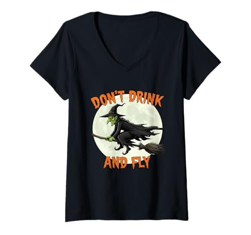 Damen Halloween-Hexen Trinken und fliegen Nicht T-Shirt mit V-Ausschnitt Damen Halloween-Hexen Trinken und fliegen Nicht T-Shirt mit V-Ausschnitt von Halloween Costume Scary Witch Funny Designs