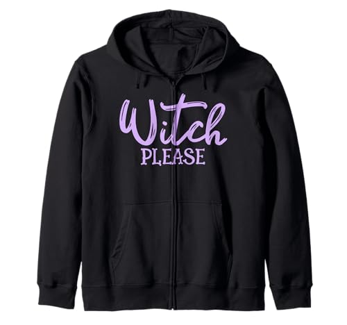 Witch Please Lustiges Halloween-Kostüm Damen Kapuzenjacke Witch Please Lustiges Halloween-Kostüm Damen Kapuzenjacke von Halloween Costumes MV&SG
