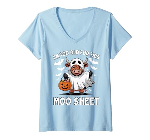 Damen Ich Bin zu alt für Dieses Moo-Blatt Halloween Kuh Geist T-Shirt mit V-Ausschnitt Damen Ich Bin zu alt für Dieses Moo-Blatt Halloween Kuh Geist T-Shirt mit V-Ausschnitt von Halloween Cow Ghost Pun Trick Or Treat Humor