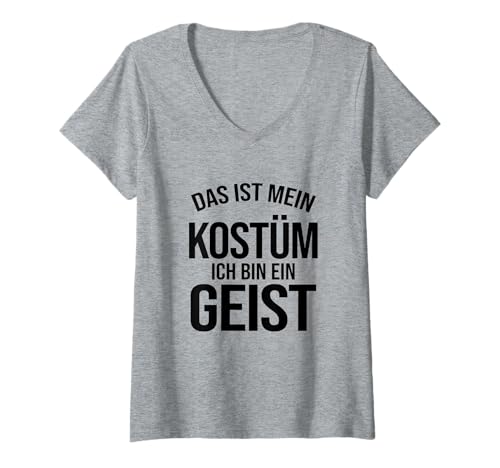 Damen Halloween Costume with German Text Ich Bin EIN Geist Kostüm T-Shirt mit V-Ausschnitt Damen Halloween Costume with German Text Ich Bin EIN Geist Kostüm T-Shirt mit V-Ausschnitt von Halloween Das Ist Mein Kostüm Ich Bin Ein Geist