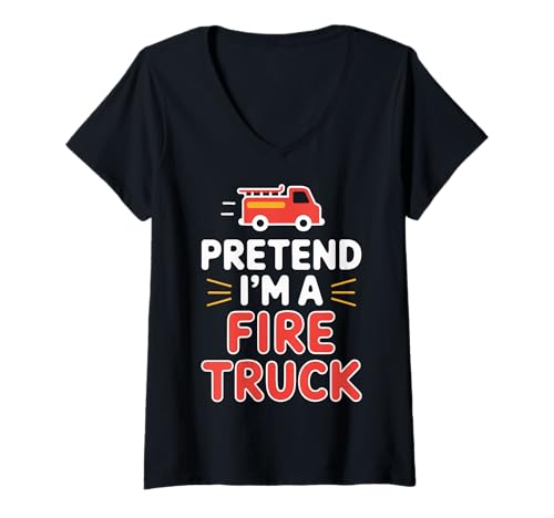 Damen Pretend I'm A Fire Truck T-Shirt mit V-Ausschnitt Damen Pretend I'm A Fire Truck T-Shirt mit V-Ausschnitt von Halloween Feuerwehrmann Feuerwehrauto Kostüm