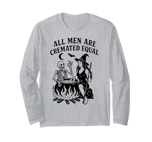 Halloween Alle Männer sind gleich eingeäschert Langarmshirt Halloween Alle Männer sind gleich eingeäschert Langarmshirt von Halloween Funny