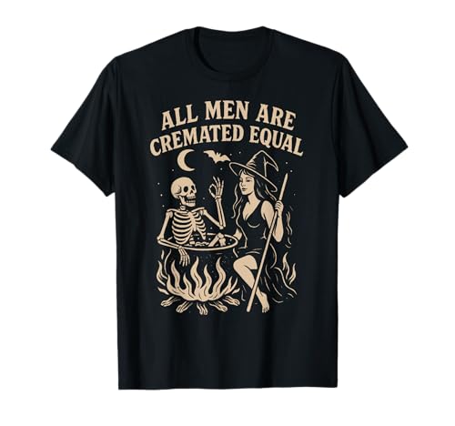 Halloween Alle Männer sind gleich eingeäschert T-Shirt Halloween Alle Männer sind gleich eingeäschert T-Shirt von Halloween Funny