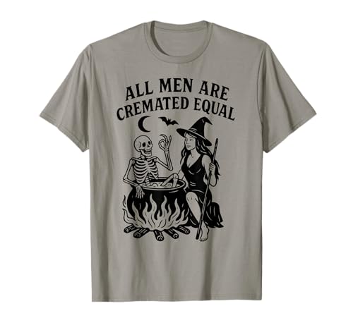Halloween Alle Männer sind gleich eingeäschert T-Shirt Halloween Alle Männer sind gleich eingeäschert T-Shirt von Halloween Funny