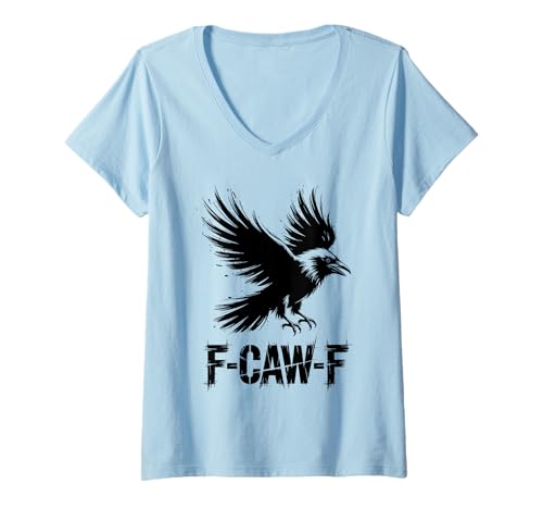 Damen Lustiges F-Caw-F Raben Gothic Humor Halloween Krähen T-Shirt mit V-Ausschnitt Damen Lustiges F-Caw-F Raben Gothic Humor Halloween Krähen T-Shirt mit V-Ausschnitt von Halloween Gothic Humor Krähen Vögel Geschenke