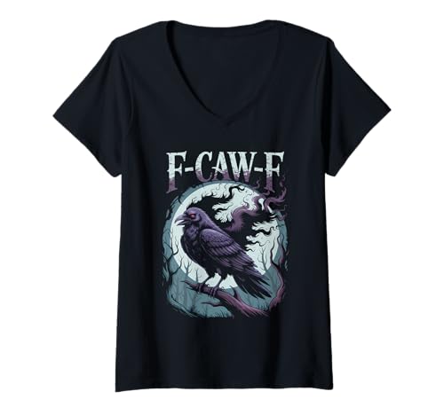 Damen Lustiges F-Caw-F Raben Gothic Humor Halloween Krähen T-Shirt mit V-Ausschnitt Damen Lustiges F-Caw-F Raben Gothic Humor Halloween Krähen T-Shirt mit V-Ausschnitt von Halloween Gothic Humor Krähen Vögel Geschenke