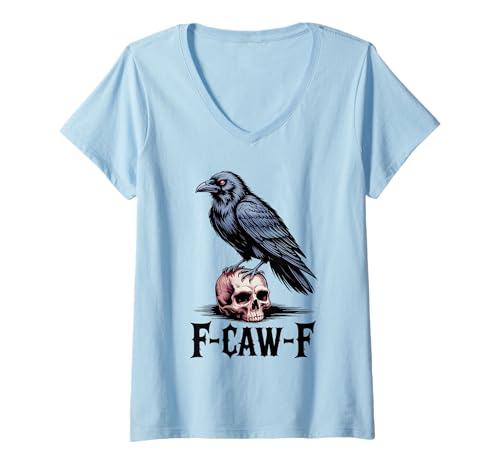 Damen Lustiges F-Caw-F Raben Gothic Humor Halloween Krähen T-Shirt mit V-Ausschnitt Damen Lustiges F-Caw-F Raben Gothic Humor Halloween Krähen T-Shirt mit V-Ausschnitt von Halloween Gothic Humor Krähen Vögel Geschenke