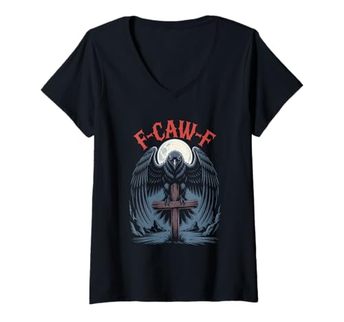 Damen Lustiges F-Caw-F Raben Gothic Humor Halloween Krähen T-Shirt mit V-Ausschnitt Damen Lustiges F-Caw-F Raben Gothic Humor Halloween Krähen T-Shirt mit V-Ausschnitt von Halloween Gothic Humor Krähen Vögel Geschenke