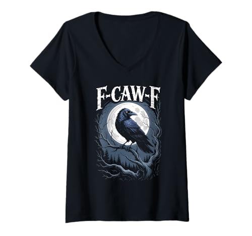 Damen Lustiges F-Caw-F Raben Gothic Humor Halloween Krähen T-Shirt mit V-Ausschnitt Damen Lustiges F-Caw-F Raben Gothic Humor Halloween Krähen T-Shirt mit V-Ausschnitt von Halloween Gothic Humor Krähen Vögel Geschenke