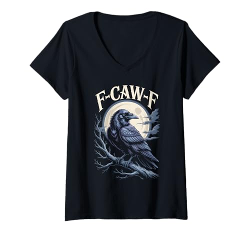 Damen Lustiges F-Caw-F Raben Gothic Humor Halloween Krähen T-Shirt mit V-Ausschnitt Damen Lustiges F-Caw-F Raben Gothic Humor Halloween Krähen T-Shirt mit V-Ausschnitt von Halloween Gothic Humor Krähen Vögel Geschenke