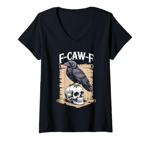 Damen Lustiges F-Caw-F Raben Gothic Humor Halloween Krähen T-Shirt mit V-Ausschnitt Damen Lustiges F-Caw-F Raben Gothic Humor Halloween Krähen T-Shirt mit V-Ausschnitt von Halloween Gothic Humor Krähen Vögel Geschenke