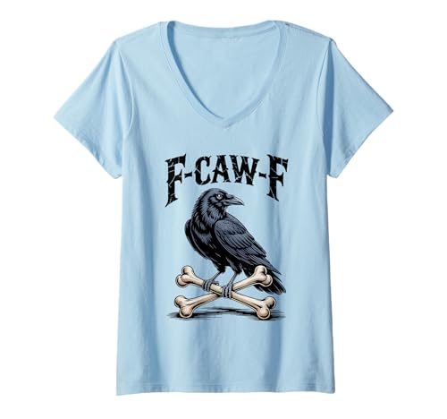 Damen Lustiges F-Caw-F Raben Gothic Humor Halloween Krähen T-Shirt mit V-Ausschnitt Damen Lustiges F-Caw-F Raben Gothic Humor Halloween Krähen T-Shirt mit V-Ausschnitt von Halloween Gothic Humor Krähen Vögel Geschenke