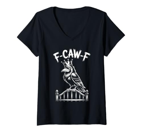 Damen Lustiges F-Caw-F Raben Gothic Humor Halloween Krähen T-Shirt mit V-Ausschnitt Damen Lustiges F-Caw-F Raben Gothic Humor Halloween Krähen T-Shirt mit V-Ausschnitt von Halloween Gothic Humor Krähen Vögel Geschenke