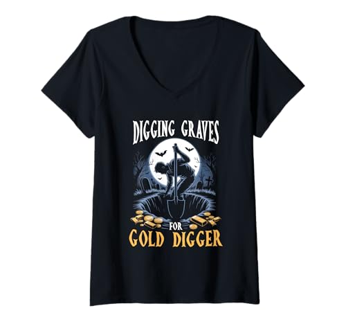 Damen Gräber Graben für Goldgräber Friedhofsarbeiter T-Shirt mit V-Ausschnitt Damen Gräber Graben für Goldgräber Friedhofsarbeiter T-Shirt mit V-Ausschnitt von Halloween Gravediggers Crematory Staff Graphic
