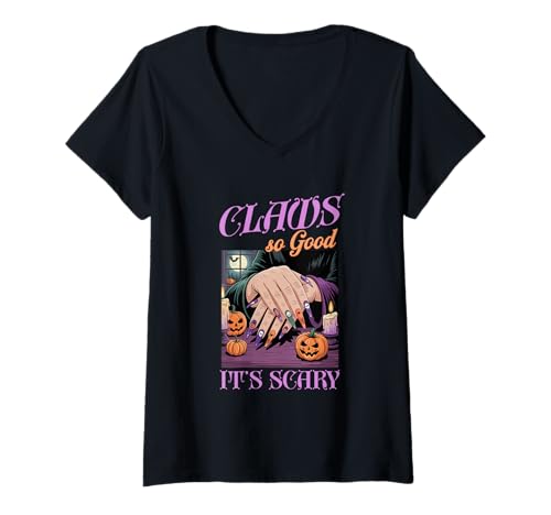 Damen Krallen So gut, DASS es gruselig ist Gruselige Nägel Künstle T-Shirt mit V-Ausschnitt Damen Krallen So gut, DASS es gruselig ist Gruselige Nägel Künstle T-Shirt mit V-Ausschnitt von Halloween Gruselige Hexenparty Gruselige Nägel Gra