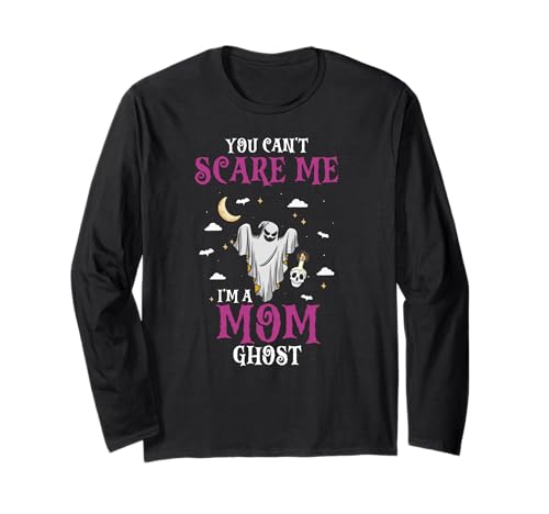 Du Kannst Mich Nicht Erschrecken Mama Geist Lustig Langarmshirt Du Kannst Mich Nicht Erschrecken Mama Geist Lustig Langarmshirt von Halloween Humor Gruselige Mutter Fans