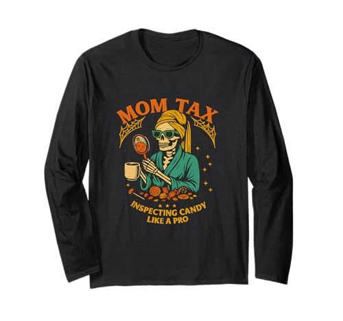 Skelett Halloween Mama Tax Inspecting Candy Langarmshirt Skelett Halloween Mama Tax Inspecting Candy Langarmshirt von Halloween Irland World Team HIWT