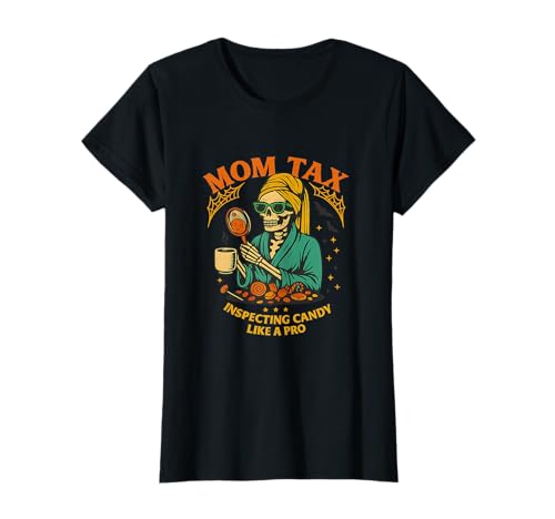 Skelett Halloween Mama Tax Inspecting Candy T-Shirt Skelett Halloween Mama Tax Inspecting Candy T-Shirt von Halloween Irland World Team HIWT