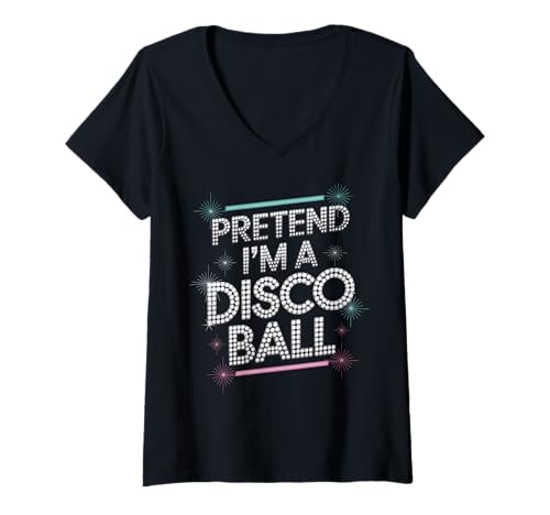 Damen Pretend I'm A Disco Ball T-Shirt mit V-Ausschnitt Damen Pretend I'm A Disco Ball T-Shirt mit V-Ausschnitt von Halloween Kostüm Tanzen Festival Disco kugel