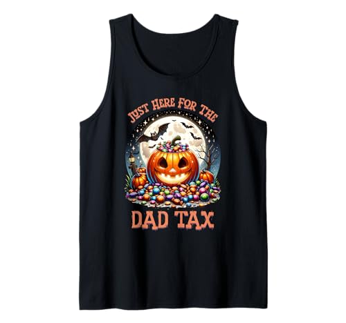 Herren Just Here for The Dad Tax Trick or Treat Lustiges Halloween Tank Top Herren Just Here for The Dad Tax Trick or Treat Lustiges Halloween Tank Top von Halloween Outfits for Dad Father Men