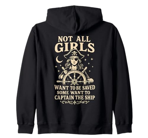 Not All Girls Want to Be Saved Piratenkapitän Design Kapuzenjacke Not All Girls Want to Be Saved Piratenkapitän Design Kapuzenjacke von Halloween Pirate Costume Women Equality