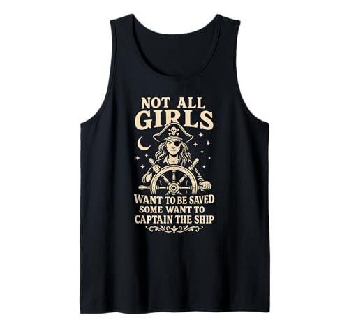 Not All Girls Want to Be Saved Piratenkapitän Design Tank Top Not All Girls Want to Be Saved Piratenkapitän Design Tank Top von Halloween Pirate Costume Women Equality