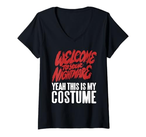 Damen Willkommen In Deinem Albtraum Grusel Humor T-Shirt mit V-Ausschnitt von Halloween Sarkasmus Minimal Look Albtraum